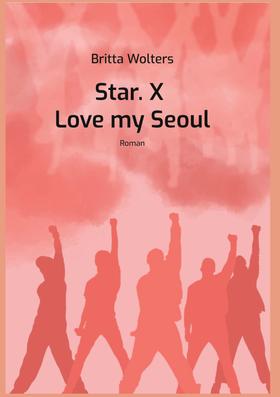 Star.X - Love my Seoul