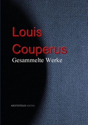 Louis Couperus - Gesammelte Werke