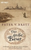 Peter V. Brett: Der große Basar ★★★★