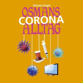 Osmans Corona Alltag - Folge 2