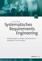 Christof Ebert: Systematisches Requirements Engineering 