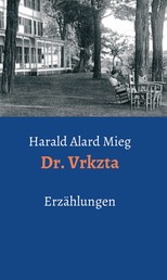 Dr. Vrkzta - Erzählungen