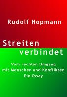 Rudolf Hopmann: Streiten verbindet 