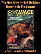 Kenneth Robeson: The Men Who Smiled No More 