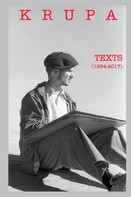 Alfred Freddy Krupa: Texts (1994-2017) 