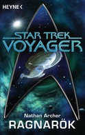 Nathan Archer: Star Trek - Voyager: Ragnarök ★★★★