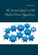 Petri Pommelin: The Survival Guide to EU Medical Device Regulations 