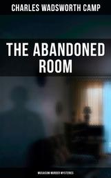 The Abandoned Room (Musaicum Murder Mysteries)