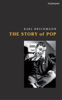 Karl Bruckmaier: The Story of Pop ★★