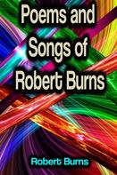 Robert Burns: Poems and Songs of Robert Burns 
