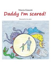 Daddy I'm scared!