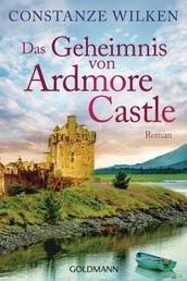 Das Geheimnis von Ardmore Castle - Roman