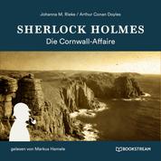 Sherlock Holmes: Die Cornwall-Affaire (Ungekürzt)