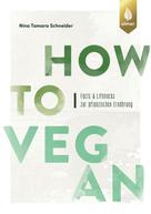 Nina Tamara Schneider: How to vegan 