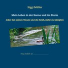 Siggi Müller: Mein Leben in der Sonne und im Sturm 