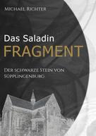 Michael Richter: Das Saladin Fragment 