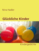 Nina Hadler: Glückliche Kinder 