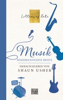 Shaun Usher: Musik – Letters of Note ★★