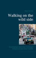 Marc Tornow: Walking on the wild side 