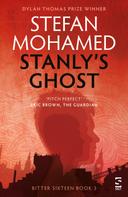Stefan Mohamed: Stanly's Ghost 