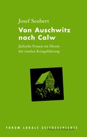Josef Seubert: Von Auschwitz nach Calw ★★★★