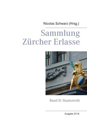 Sammlung Zürcher Erlasse - Band II: Staatsrecht