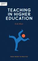 Erik Blair: Independent Thinking on Teaching in Higher Education 