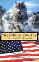 Brita Rose Billert: The Indian Cowboy 1 
