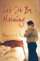 Sayed Kashua: Let it be Morning ★★★★★