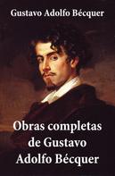 Gustavo Adolfo Bécquer: Obras completas de Gustavo Adolfo Bécquer 