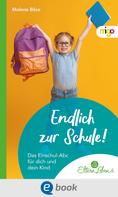 ElternLeben.de: Endlich zur Schule! 