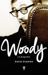 Woody - La biografía