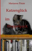 Marianne Finze: Katzenglück im Doppelpack 