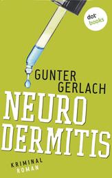 Neurodermitis: Die Allergie-Trilogie - Band 3 - Kriminalroman