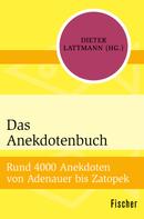 Dieter Lattmann: Das Anekdotenbuch 