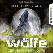 Wölfe, Folge 6: Der Herr der Wölfe