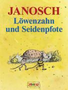 Janosch: Löwenzahn und Seidenpfote ★★★★