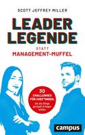 Scott Jeffrey Miller: Leader-Legende statt Management-Muffel ★★