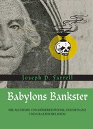 Joseph P. Farrell: Babylons Bankster ★★★