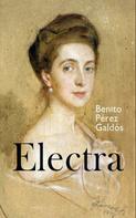 Benito Pérez Galdós: Electra 