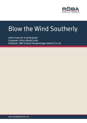 Blow the Wind Southerly