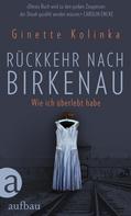 Ginette Kolinka: Rückkehr nach Birkenau ★★★★