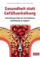 Dr. med. Bernhard Weber: Gesundheit statt Gefäßverkalkung ★★★