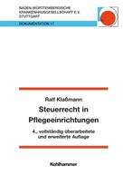 Peter Klaßmann: Steuerrecht in Pflegeeinrichtungen 
