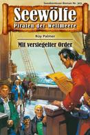 Roy Palmer: Seewölfe - Piraten der Weltmeere 303 ★★★★★