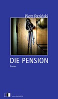 Piotr Paziński: Die Pension ★★★★