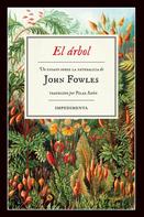 John Fowles: El árbol 
