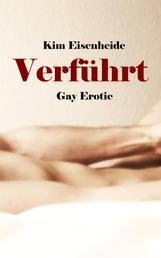 Verführt - Gay Erotik