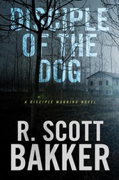 Disciple of the Dog - A Disciple Manning Novel