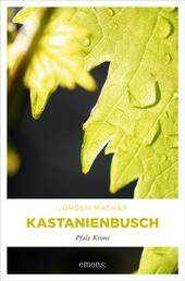 Kastanienbusch - Pfalz Krimi